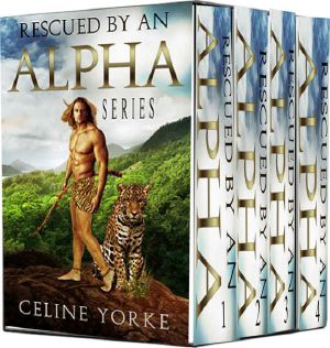 [Rescued by an Alpha #1 - 04] • Rescued by an Alpha, Complete Set